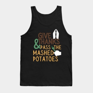 Thanksgiving Turkey day mashed potatoes Tank Top